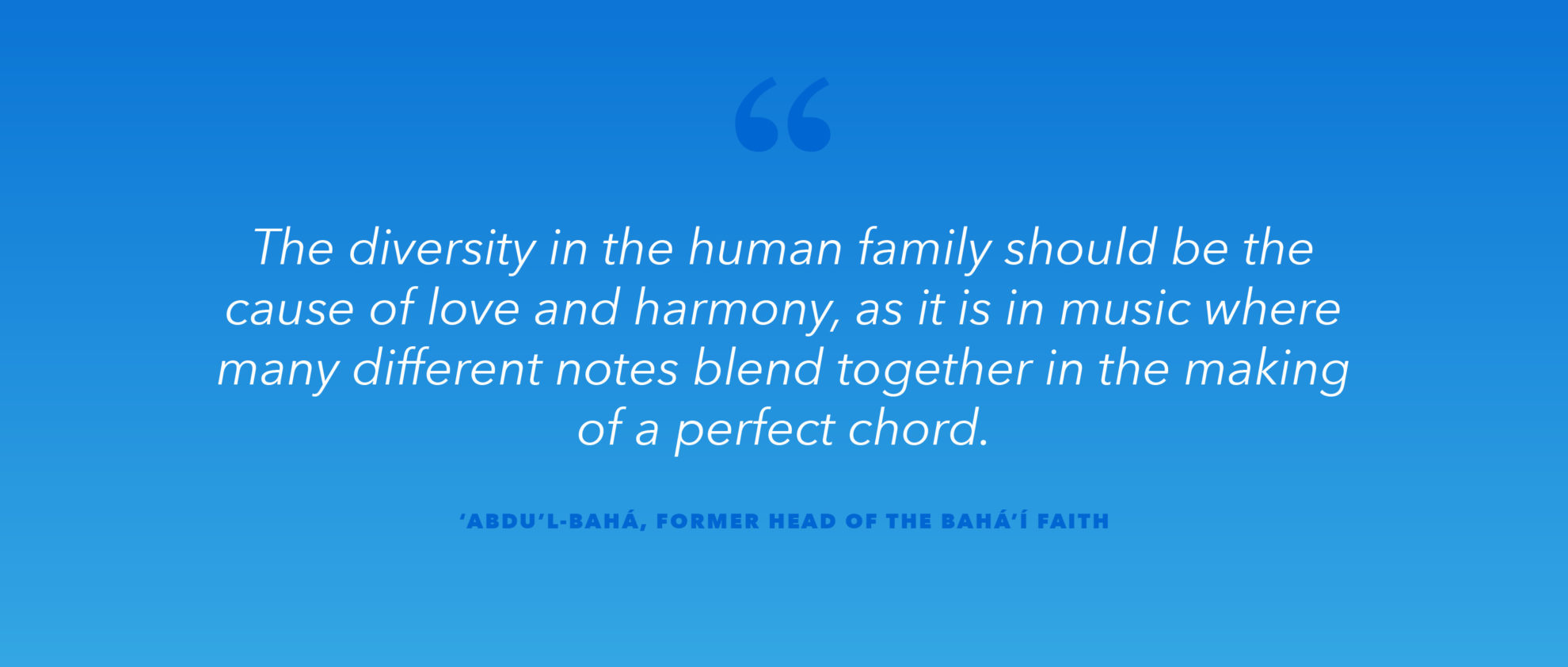 Quote about diversity from ‘Abdu’l-Bahá